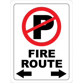 Fire Route Sign 12"W x 18"H Fire Route Sign 12"W x 18"H