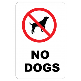 No Dogs Sign 12"W x 18"H No Dogs Sign 12"W x 18"H