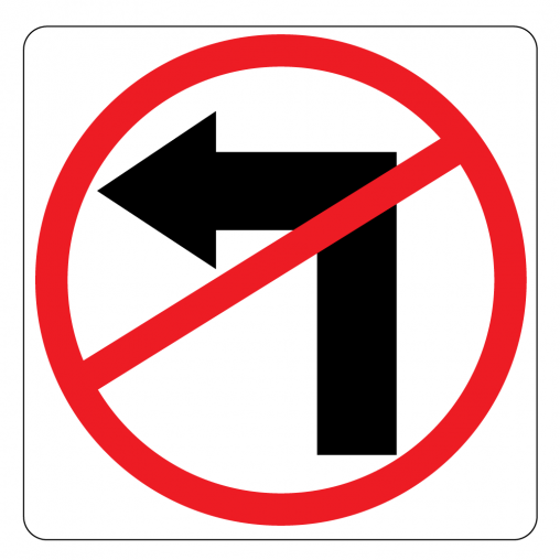 No Left Turn Sign 24"W x 24"H