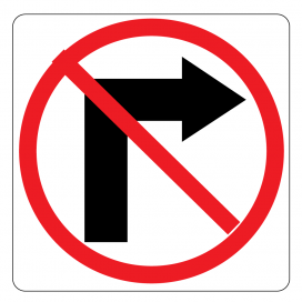 No Right Turn Sign 24"W x 24"H No Right Turn Sign 24"W x 24"H