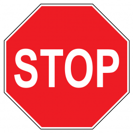 Standard Stop Sign 24"W x 24"H Standard Stop Sign 24"W x 24"H